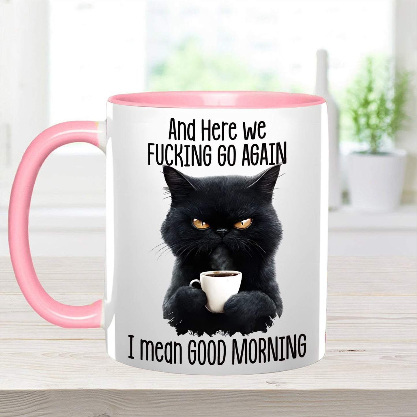 Funny Accent Mug - I Mean Good Morning