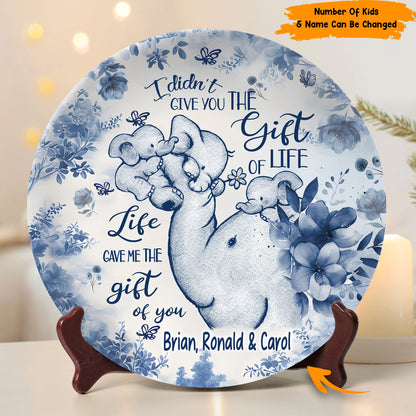 I Didn't Give You The Gift - Personalized Mother Elephant Ceramic Round Plate