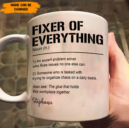 Funny Mug, Fixer of EveryThing, Personalized Mug