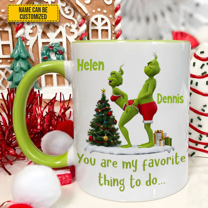 You are my favorite - Personalized Funny Accent Mug