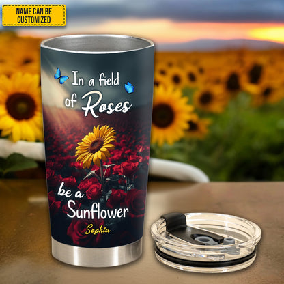 Be A Sunflower Sunflower - Personalized Floral Tumbler