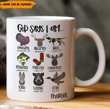 God Says I Am - Personalized Hunting White Mug