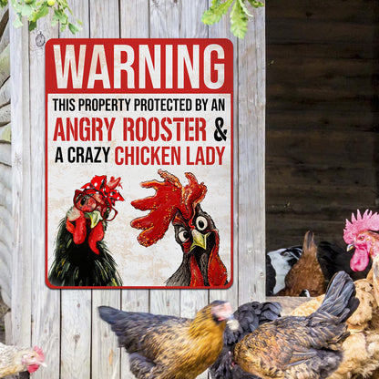 Warning This Property Protected By An Angry Rooster & A Crazy Chicken Lady Metal Sign