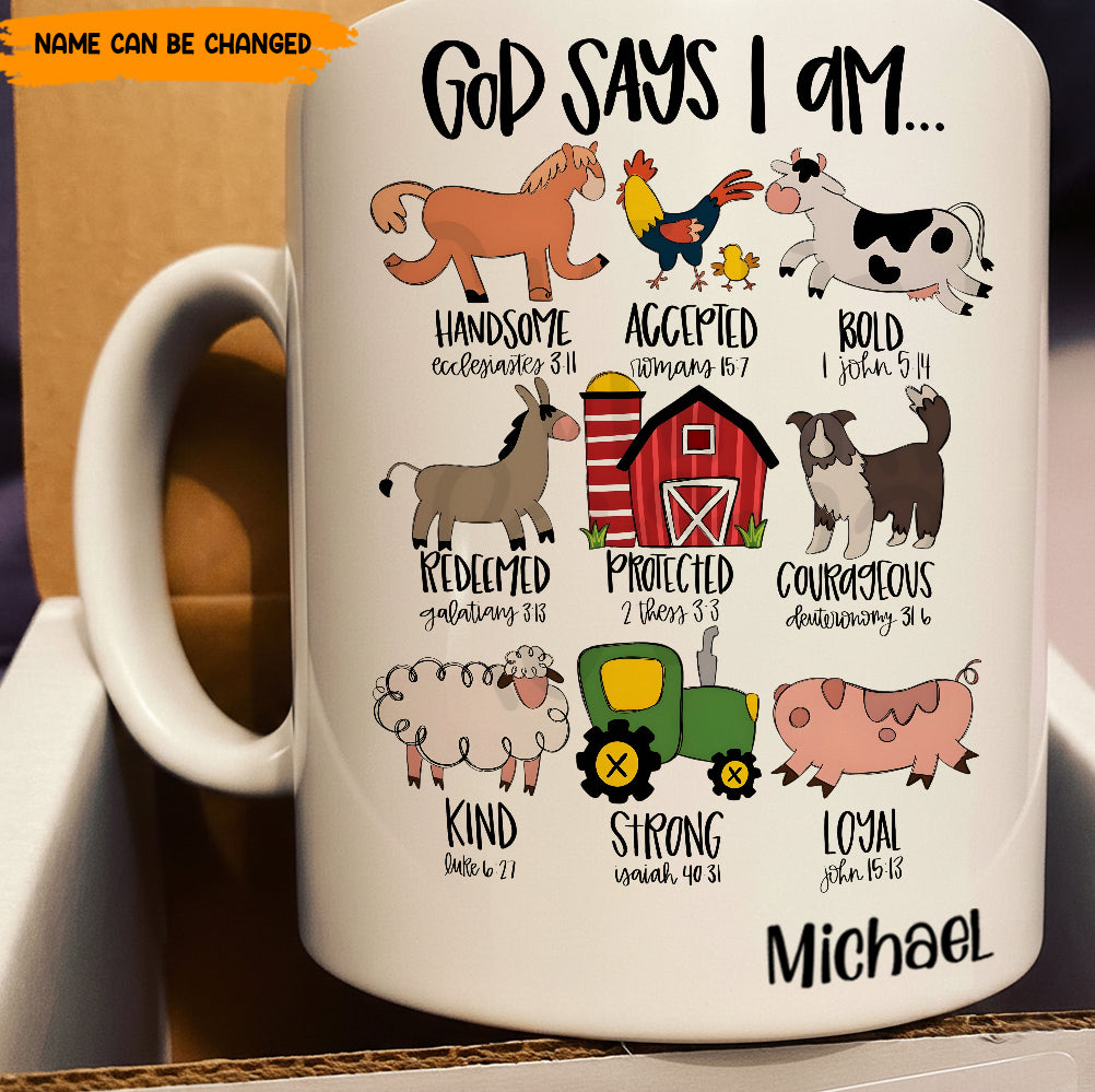 God Says I Am Farm Animals Style - Personalized White Mug