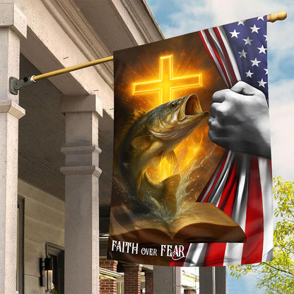 Faith Over Fear Fishing Flag Garden, Flag House
