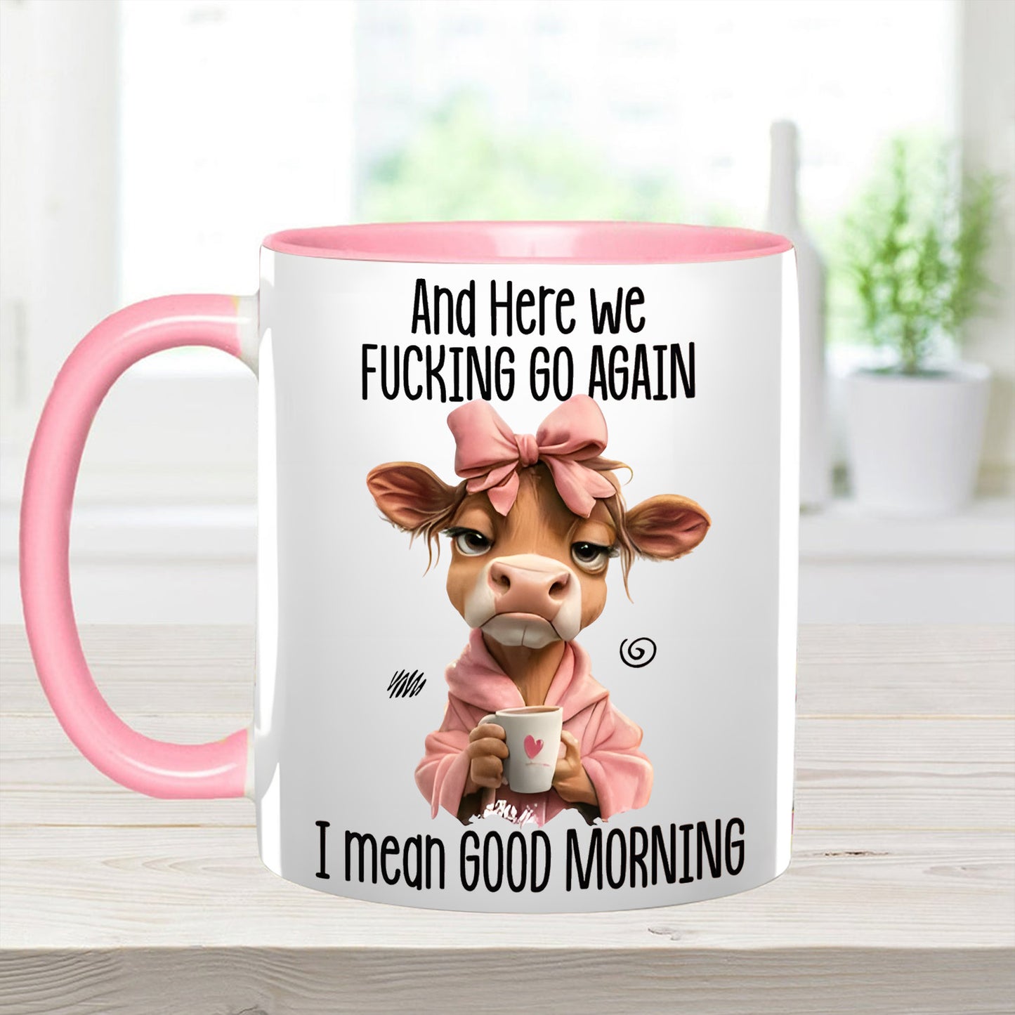 Funny Accent Mug - I Mean Good Morning