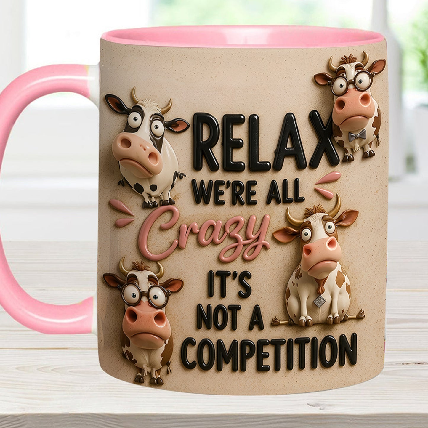 Relax We're All Crazy - Cow Accent Mug