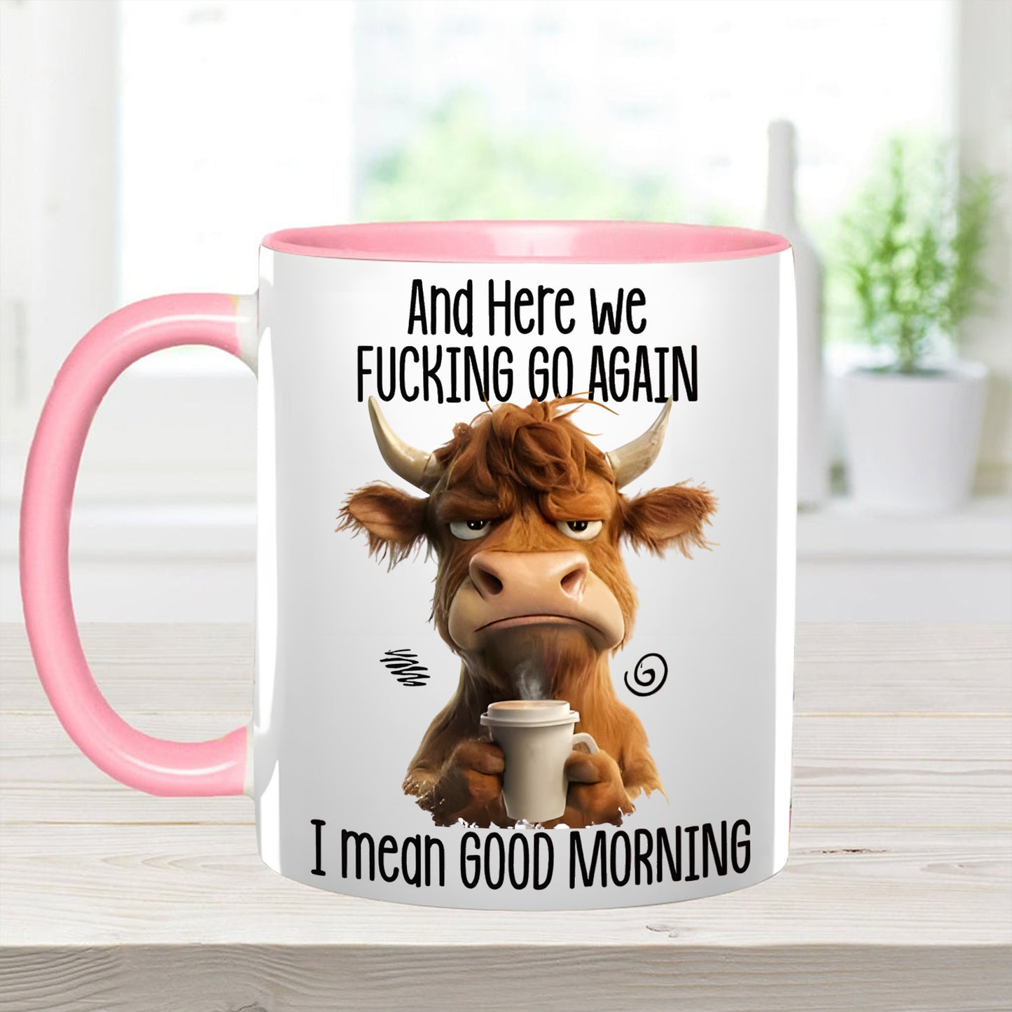 Funny Accent Mug - I Mean Good Morning