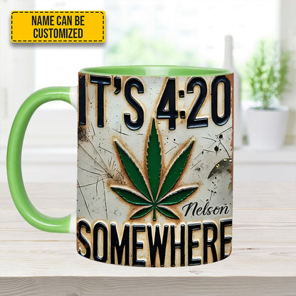 It's 4:20 Somewhere - Personalized Weed Accent Mug