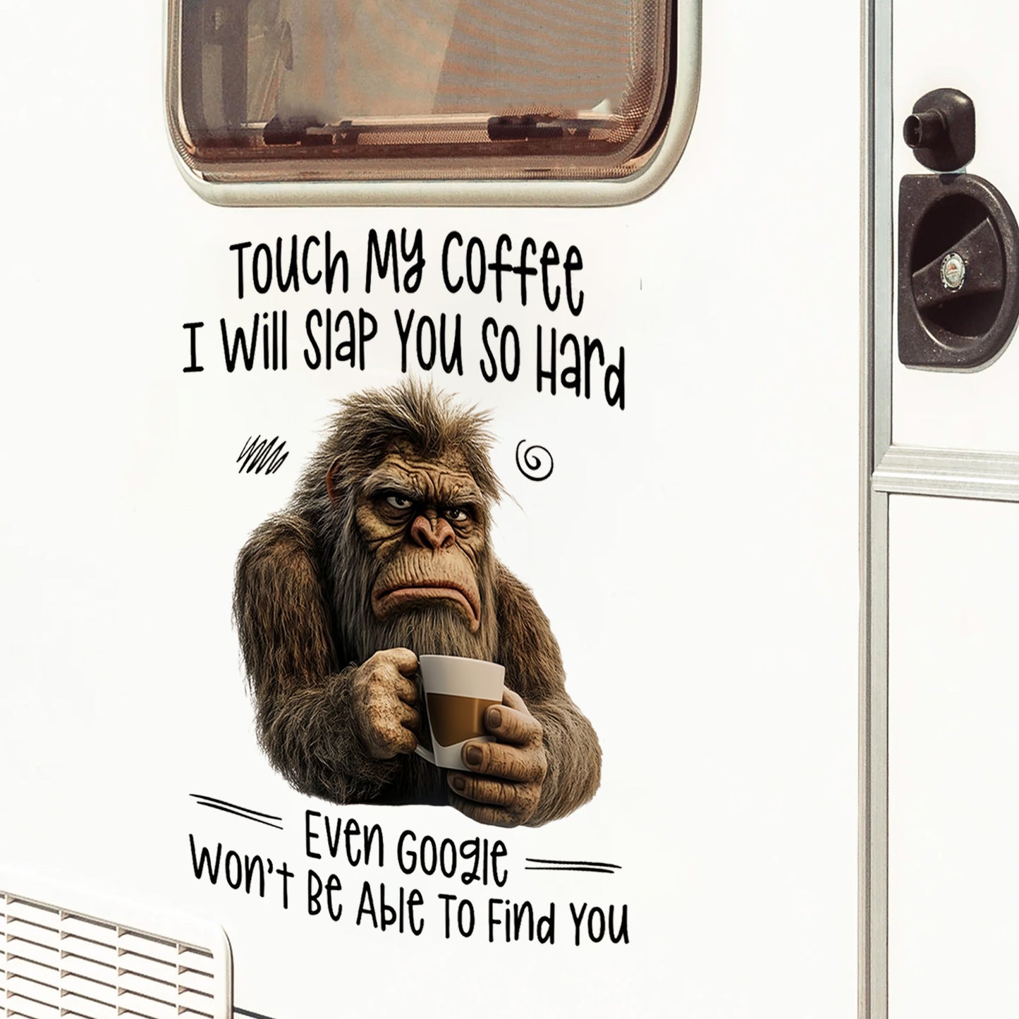 Touch My Coffee I Will Slap You Decal