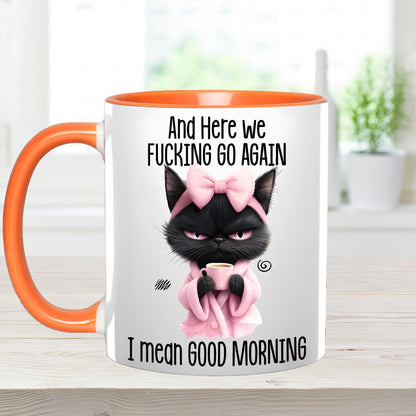 Funny Accent Mug - I Mean Good Morning