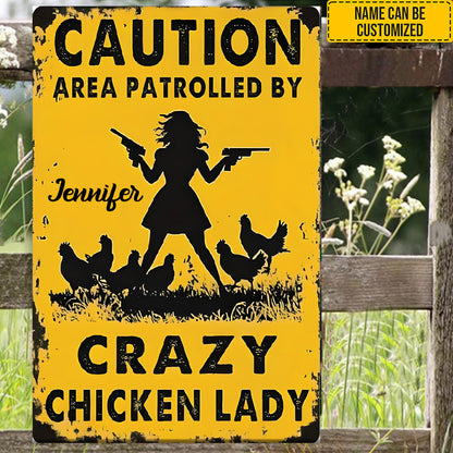 Crazy Chicken Lady - Personalized Metal Sign