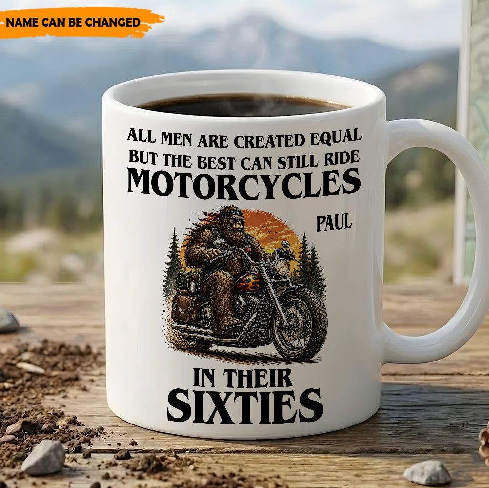 The Best Still Ride In Their Sixties – Personalized Biker White Mug