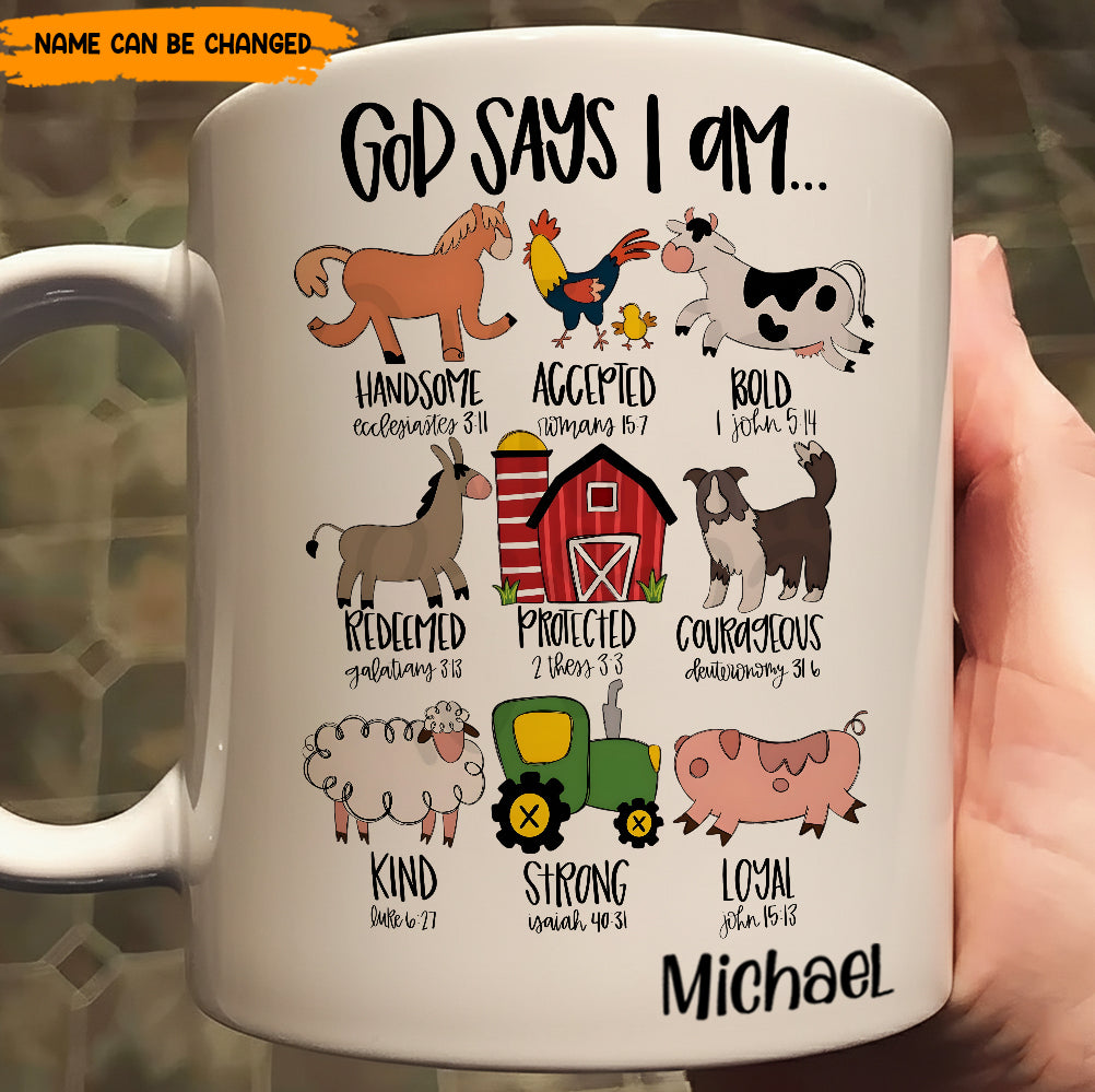 God Says I Am Farm Animals Style - Personalized White Mug