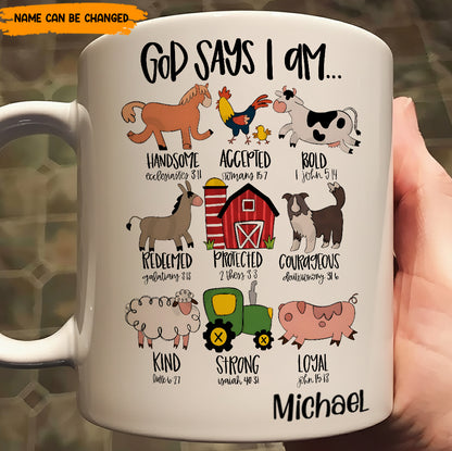God Says I Am Farm Animals Style - Personalized White Mug