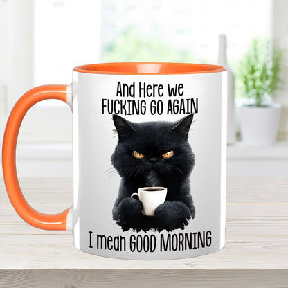 Funny Accent Mug - I Mean Good Morning