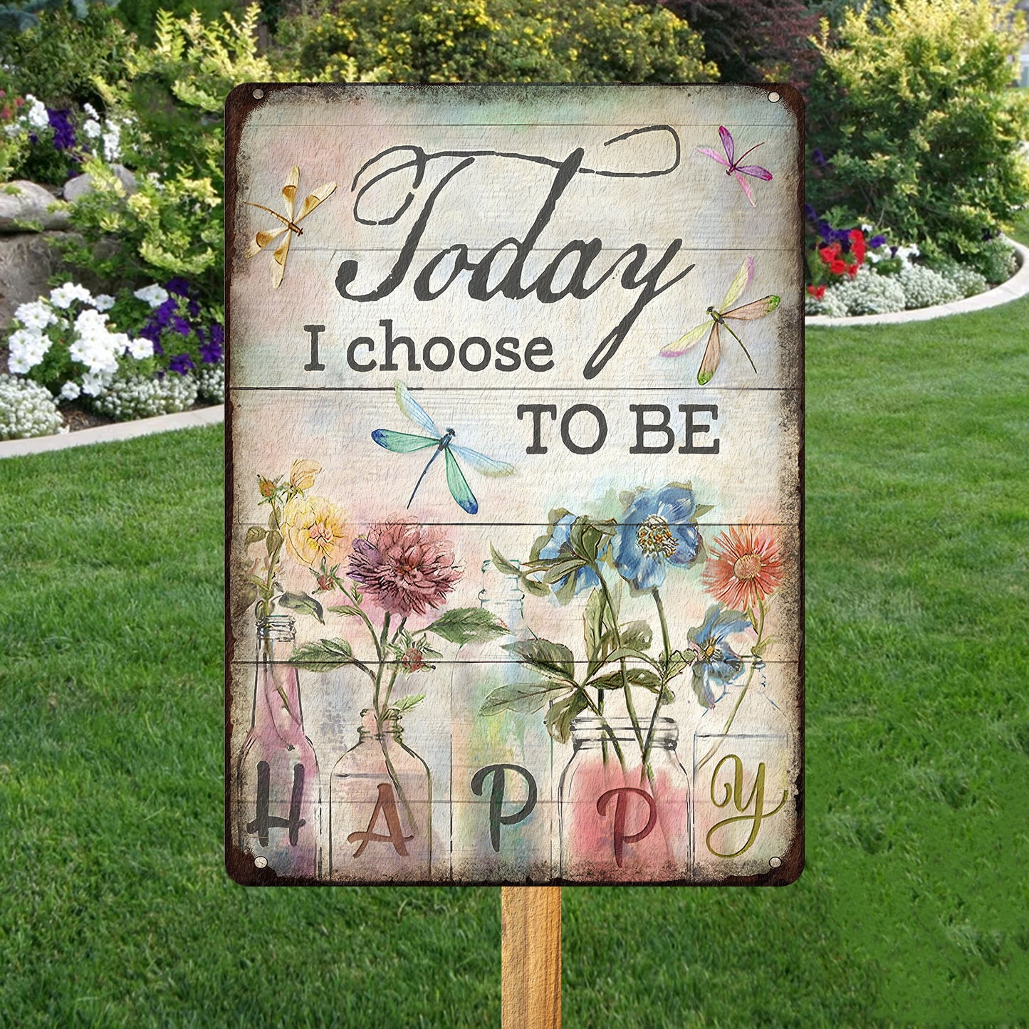 Today I choose - Flower Metal Sign