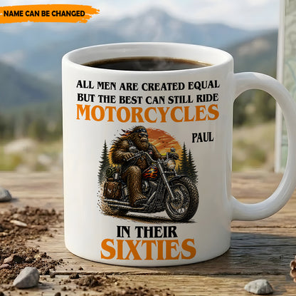The Best Still Ride In Their Sixties – Personalized Biker White Mug