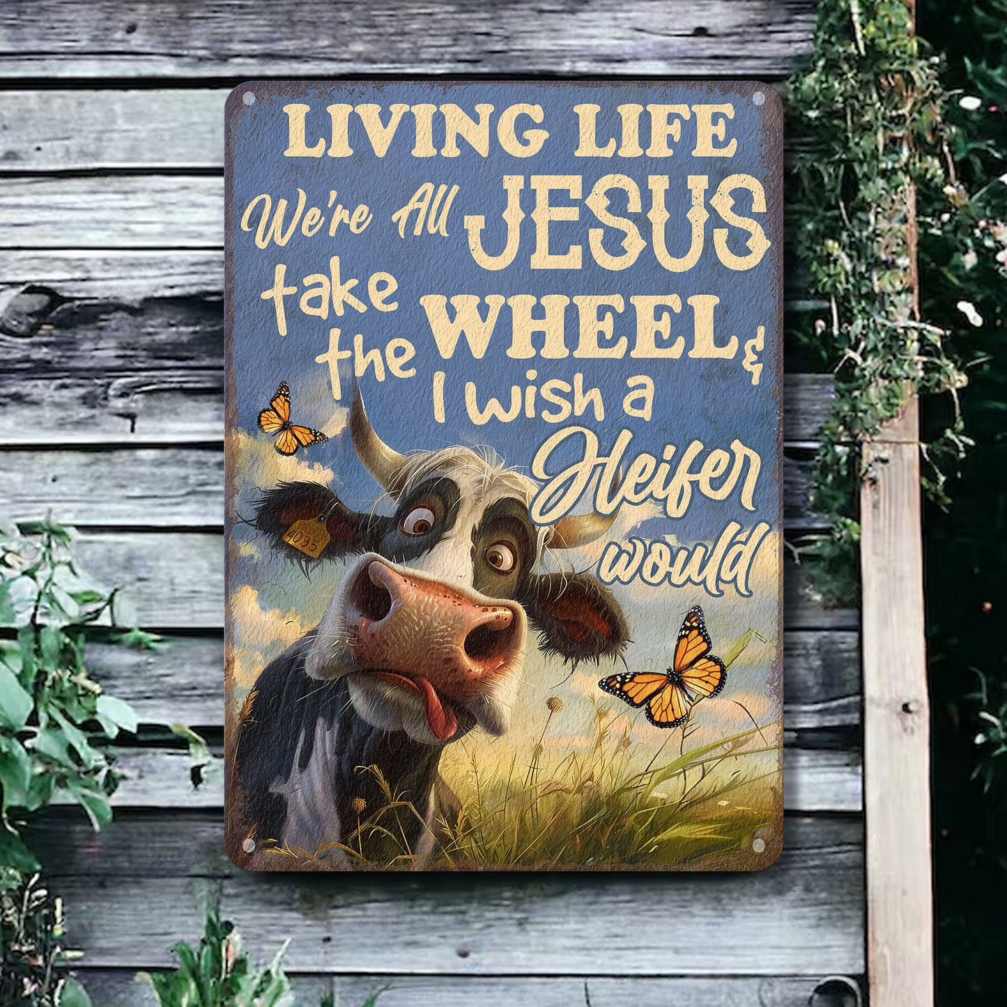 Jesus take the Wheel - Metal Sign