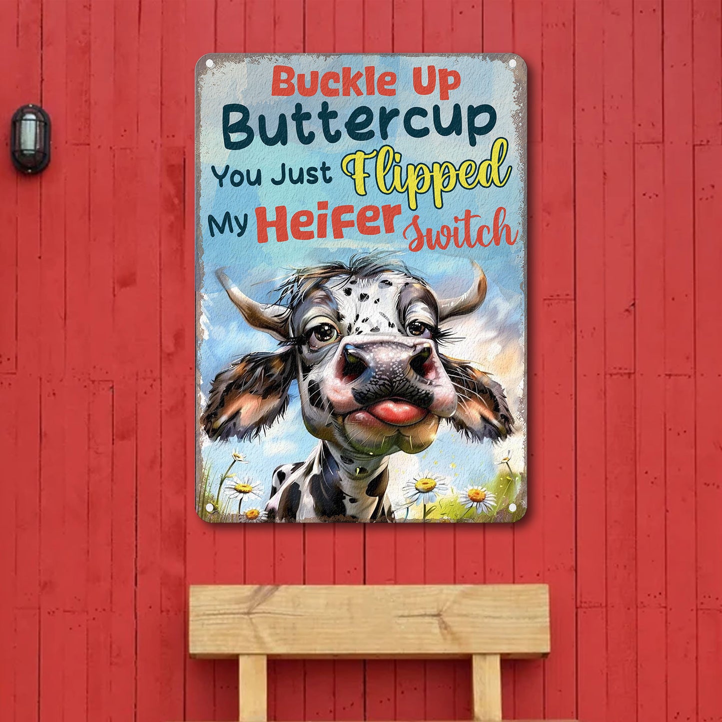 Buckle Up Butter Cup - Metal Sign