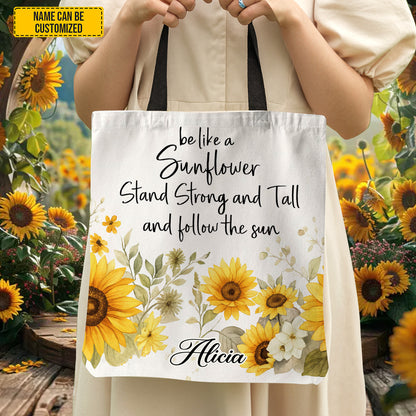 Be Like A Sunflower - Personalized Sunflower Tote Bag