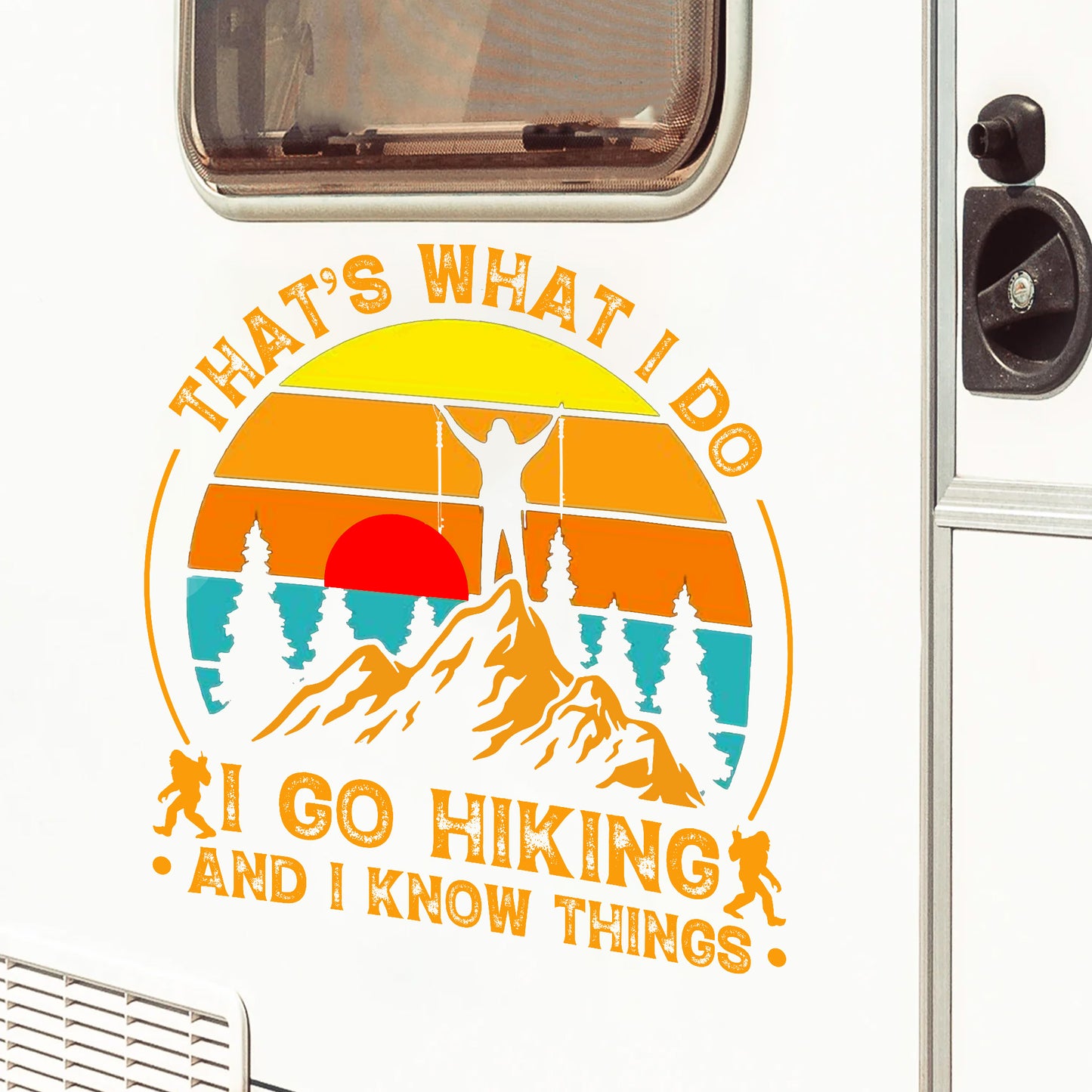 That's What I Do I Go Hiking - Vintage Mountain Adventure Decal