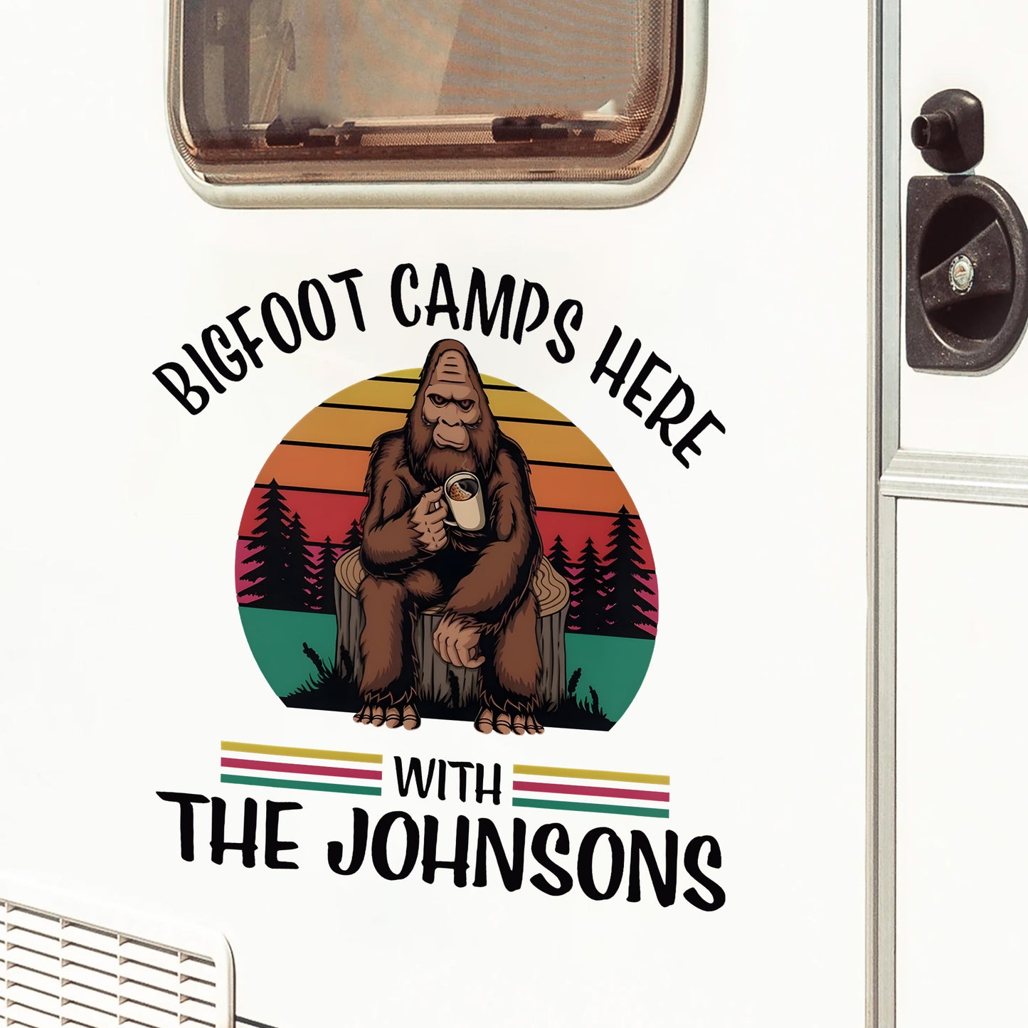 Vintage Bigfoot Camps Here - Personalized Family Name Bigfoot Decal