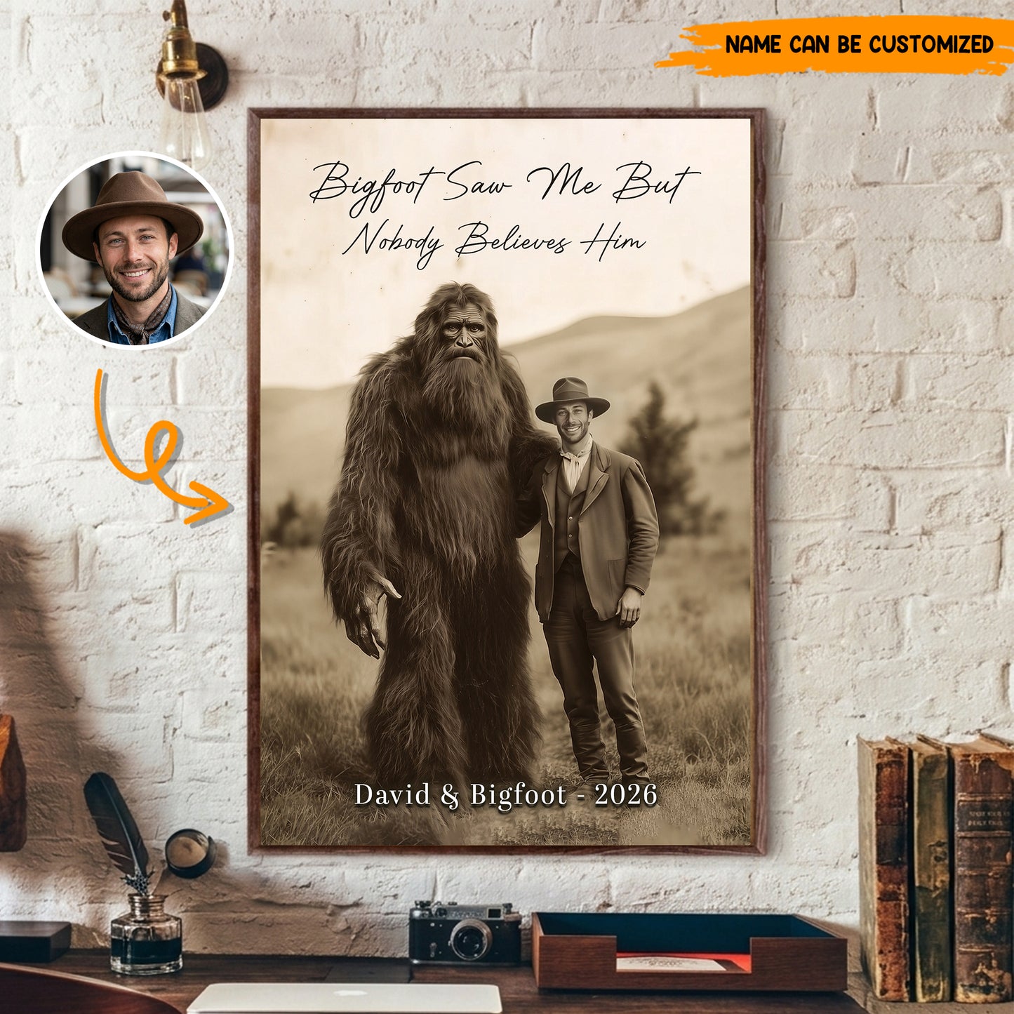 Bigfoot Saw Me But Nobody Believes Him - Personalized Poster Canvas