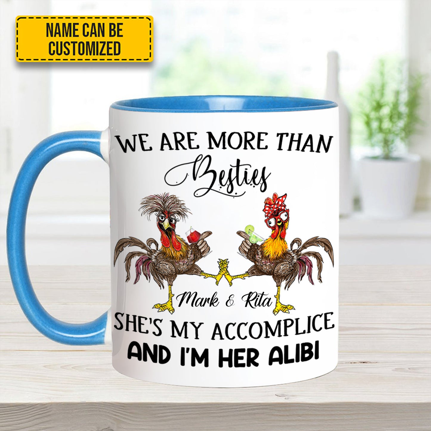 We Are More Than Bestie - Personalized Chicken Accent Mug