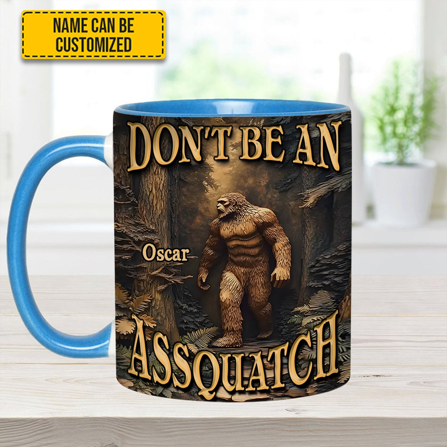 Don’t Be an Assquatch – Personalized Bigfoot Accent Mug