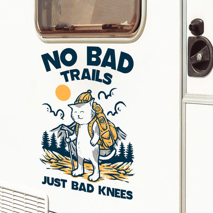 No Bad Trails Just Bad Knees Decal, Decor Decal