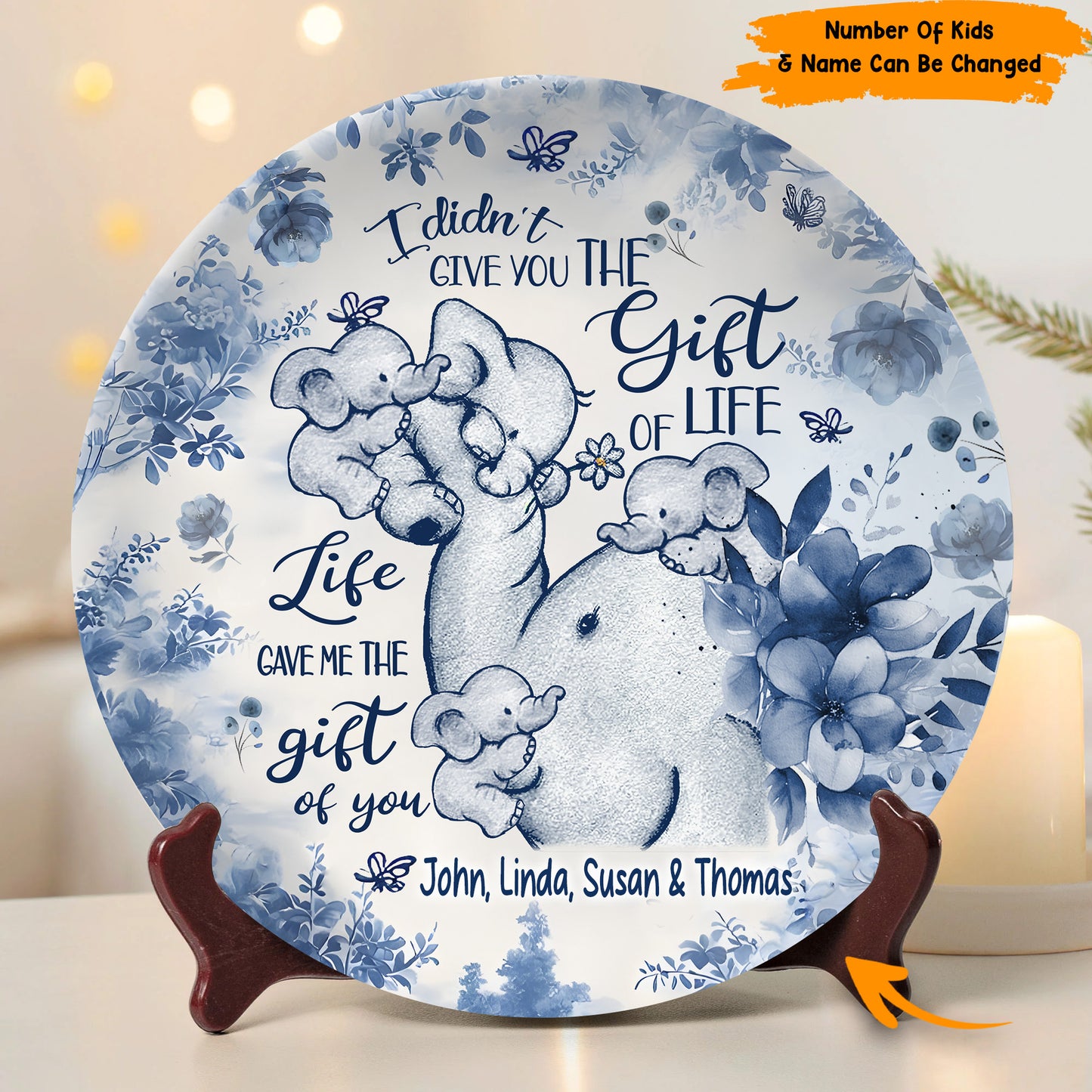 I Didn't Give You The Gift - Personalized Mother Elephant Ceramic Round Plate