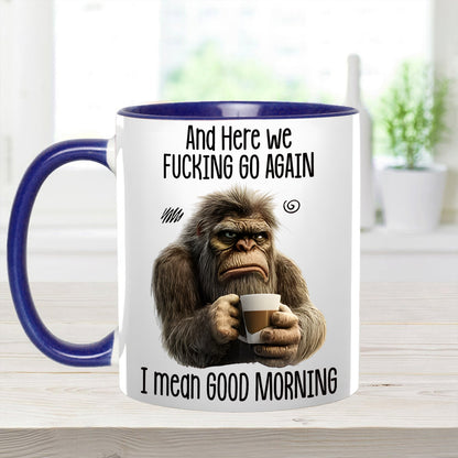 Funny Accent Mug - I Mean Good Morning