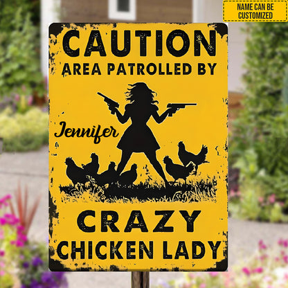 Crazy Chicken Lady - Personalized Metal Sign