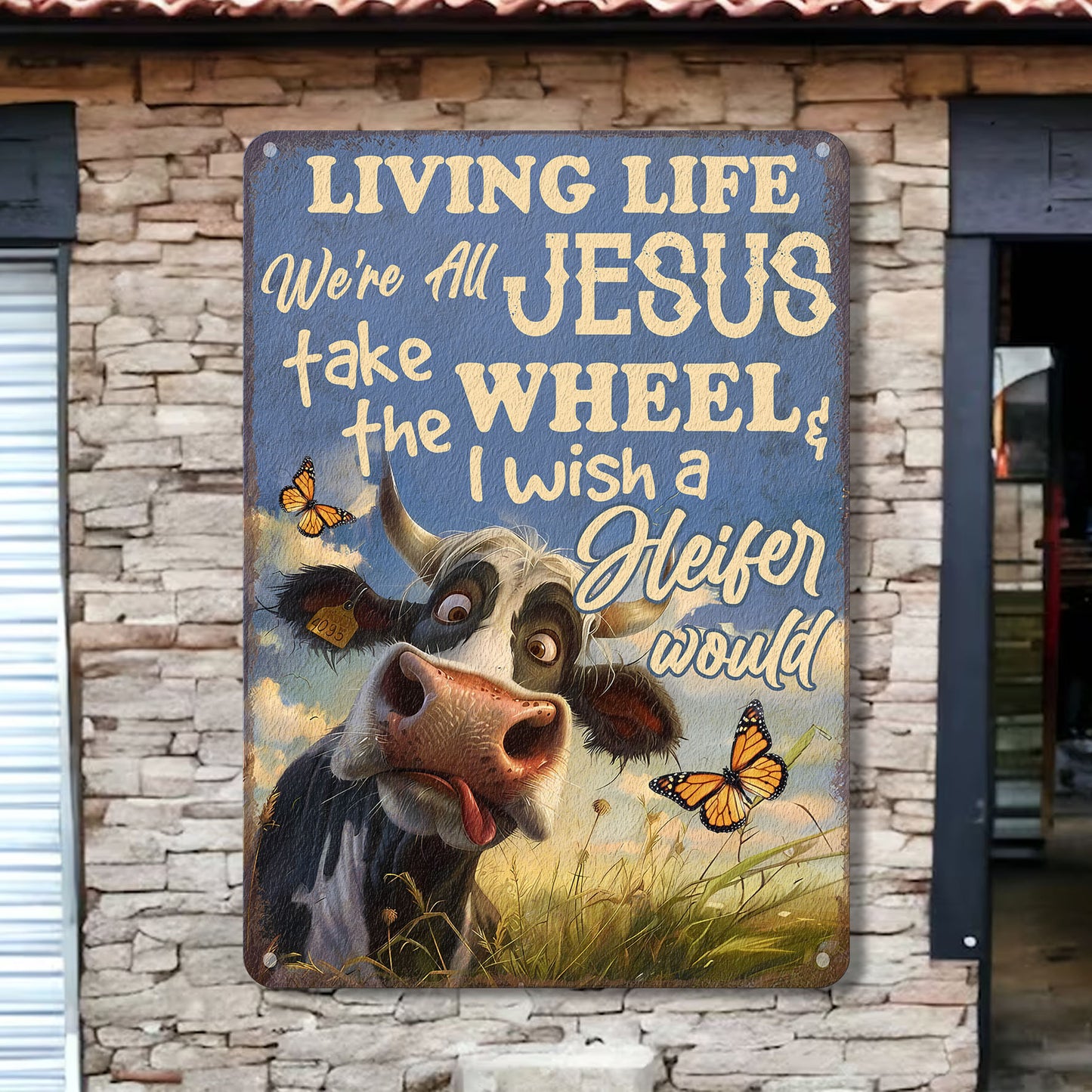 Jesus take the Wheel - Metal Sign