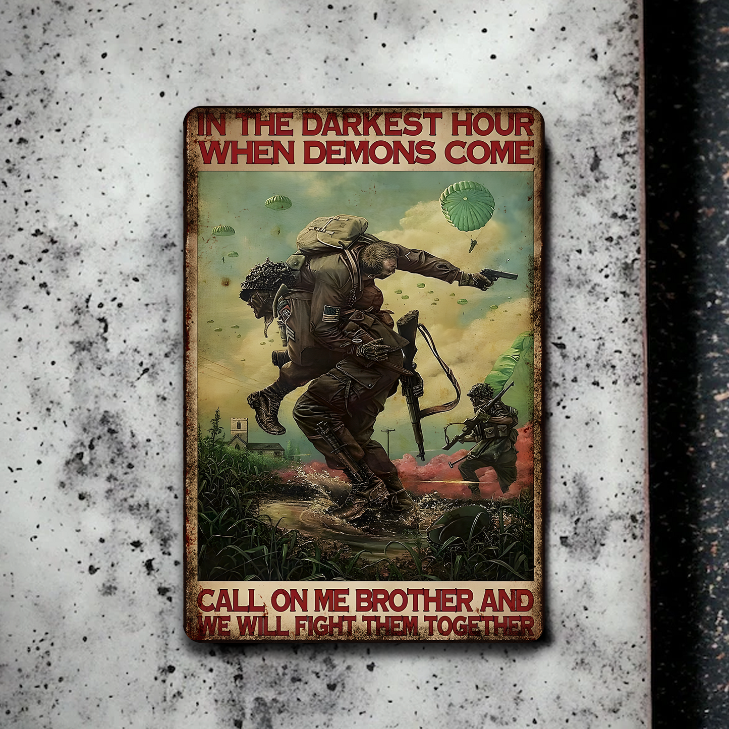 In The Darkest Hour When Demons Come Metal Sign - Veteran Metal Sign