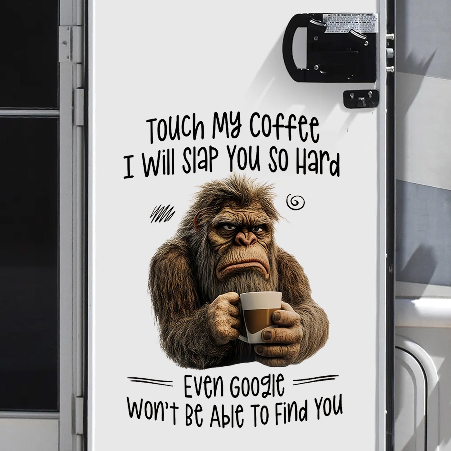 Touch My Coffee I Will Slap You Decal