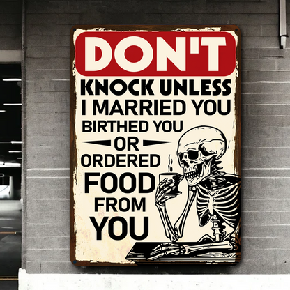 Don't Knock Unless I Married You Funny Metal Sign - Gift For Home Decor