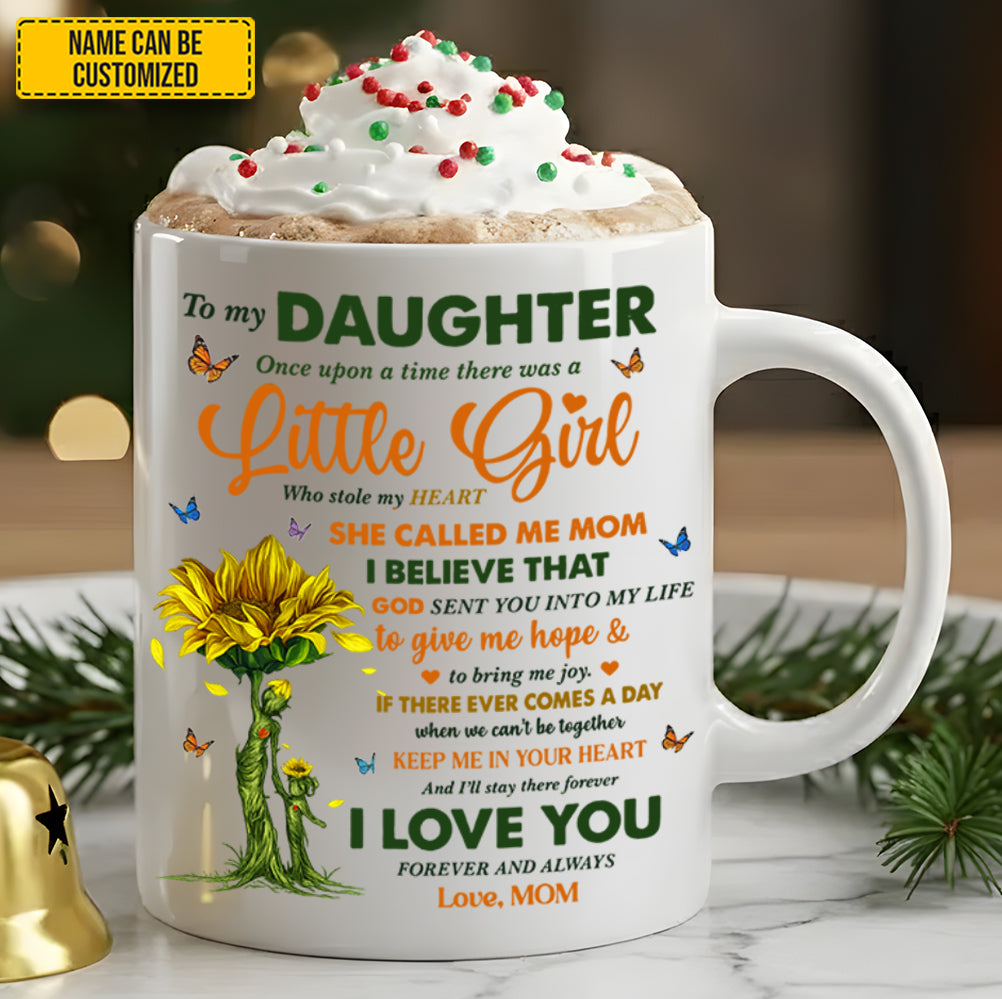 To My Daughter – Personalized Love Message Mug from Mom