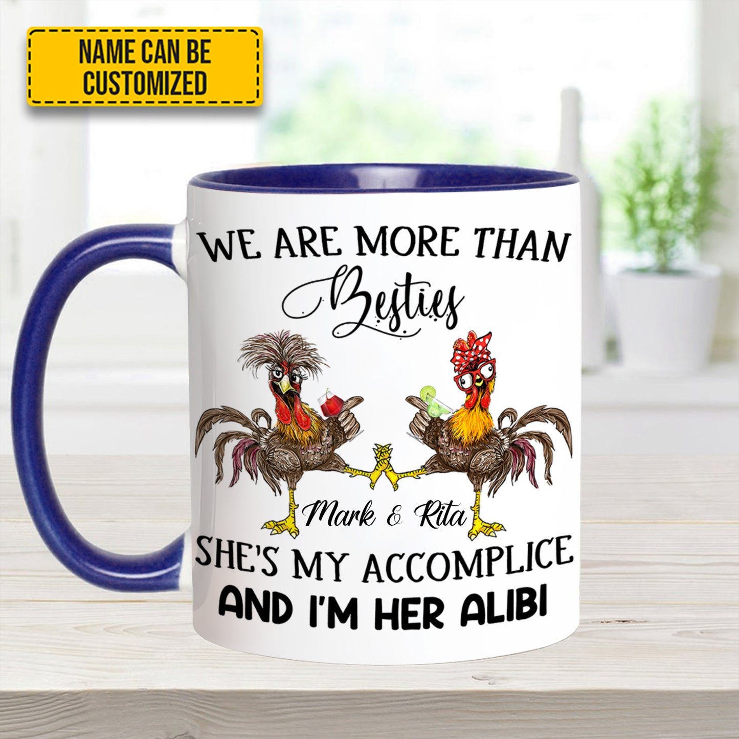 We Are More Than Bestie - Personalized Chicken Accent Mug