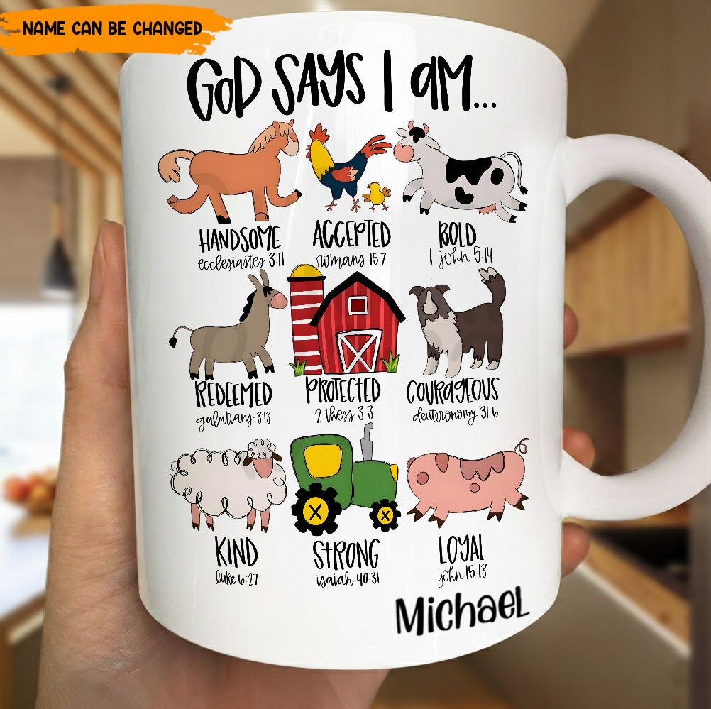 God Says I Am Farm Animals Style - Personalized White Mug