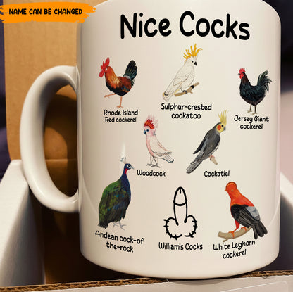 Funny Mug - Nice Cocks - Funny Gift For Men, Husband, Boyfriend, Coworkers - Personalized White Mug