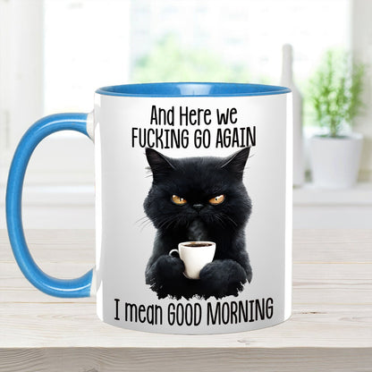 Funny Accent Mug - I Mean Good Morning