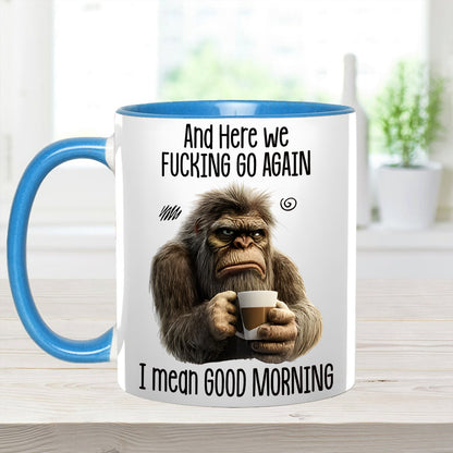 Funny Accent Mug - I Mean Good Morning