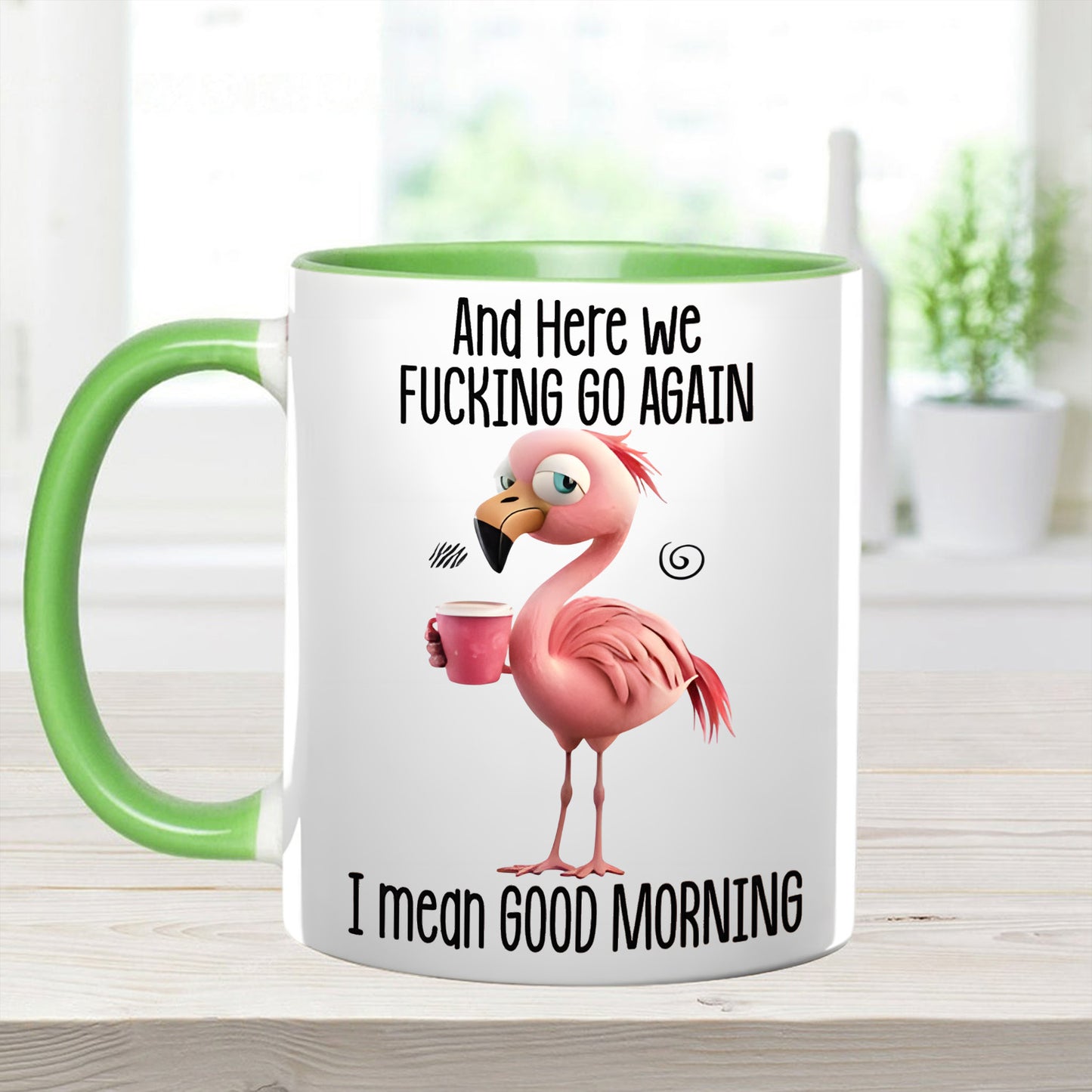 Funny Accent Mug - I Mean Good Morning