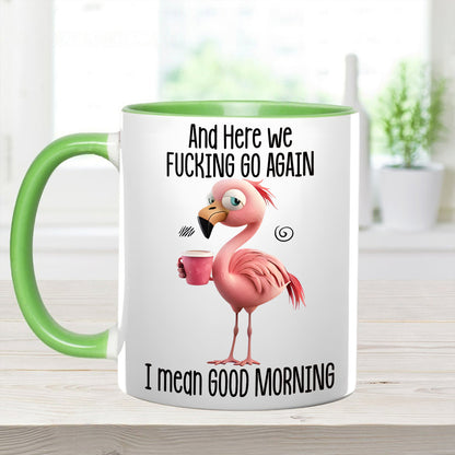 Funny Accent Mug - I Mean Good Morning