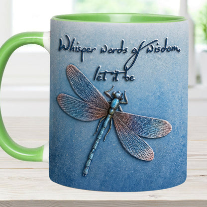 Whisper Words Of Wisdom - Dragonfly Accent Mug
