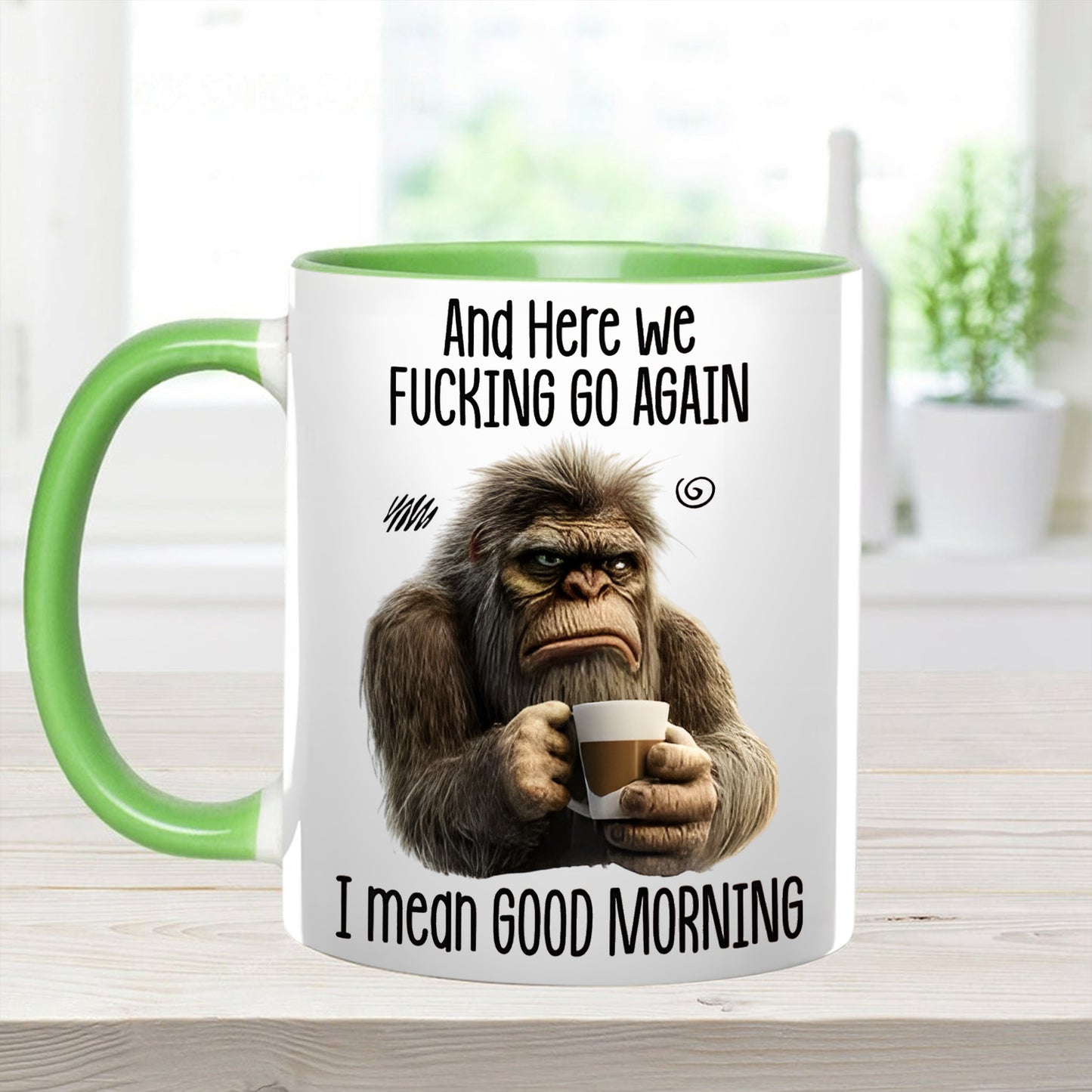 Funny Accent Mug - I Mean Good Morning