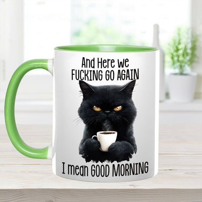 Funny Accent Mug - I Mean Good Morning