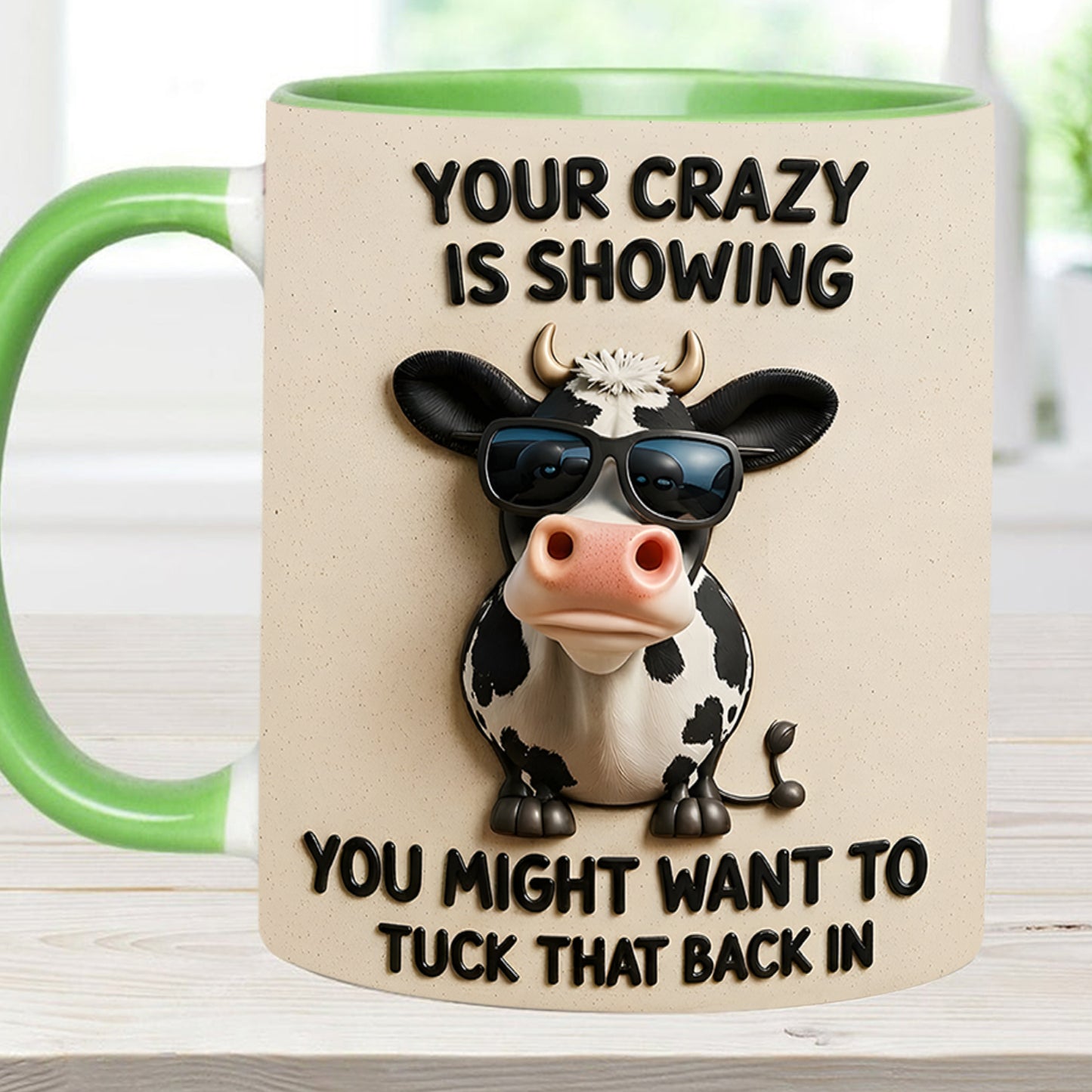 YOUR CRAZY IS SHOWING - Cow Accent Mug